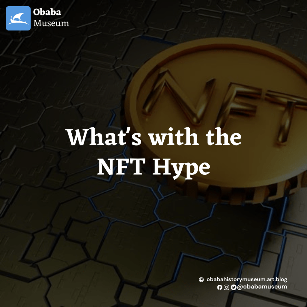 What’s with The NFT&nbsp;Hype