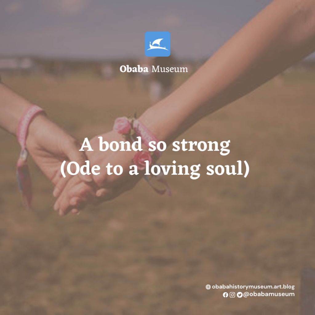 A Bond So Strong (Ode To A Loving Soul)