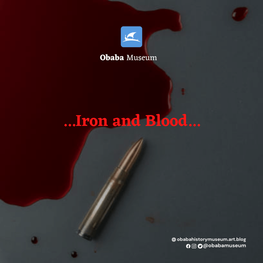 “…Iron and Blood…”