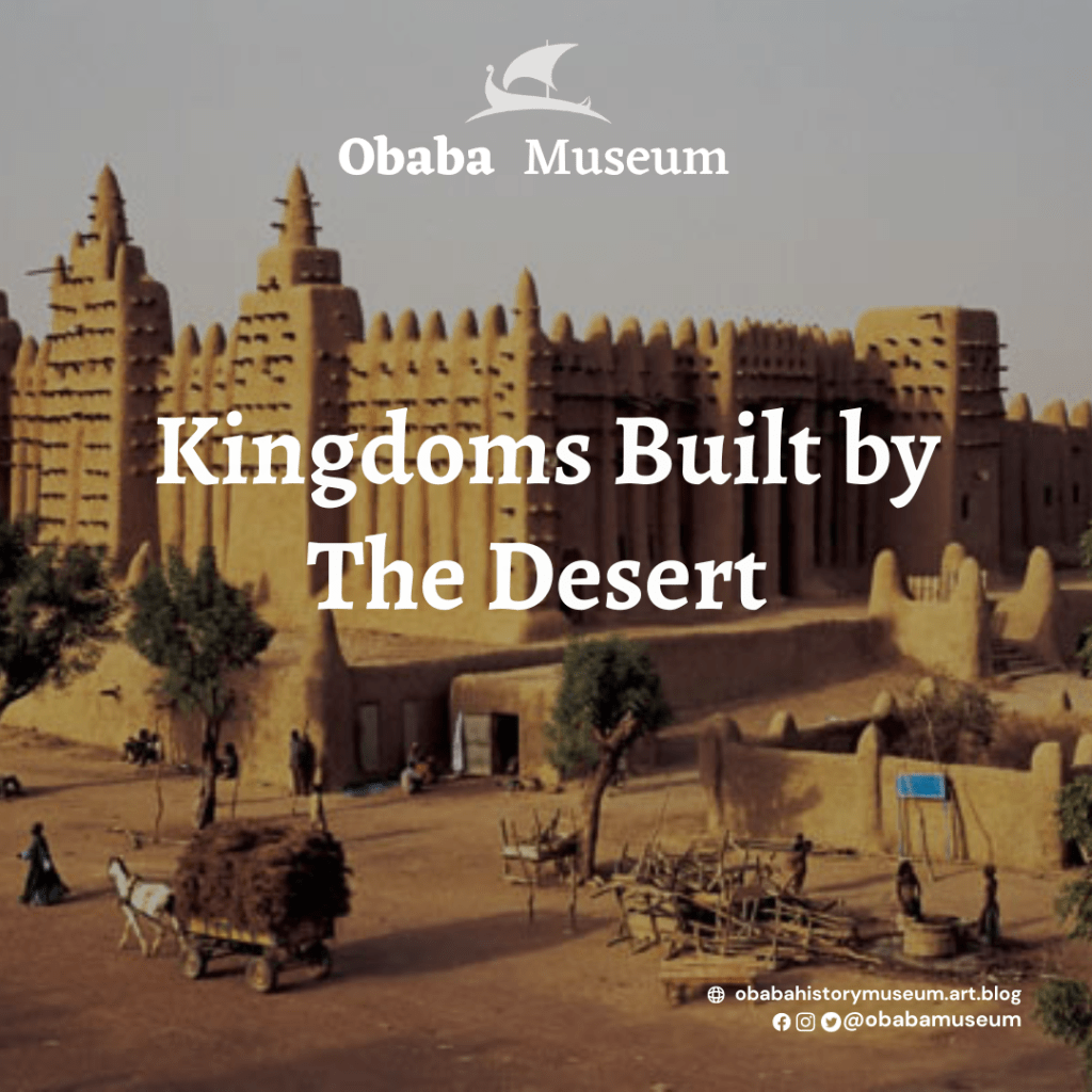 Kingdoms Built by The&nbsp;Desert