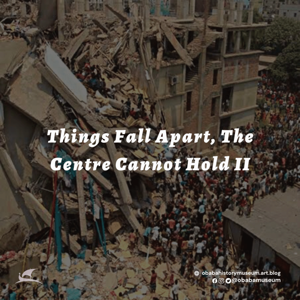 Things Fall Apart, The Centre Cannot Hold&nbsp;II