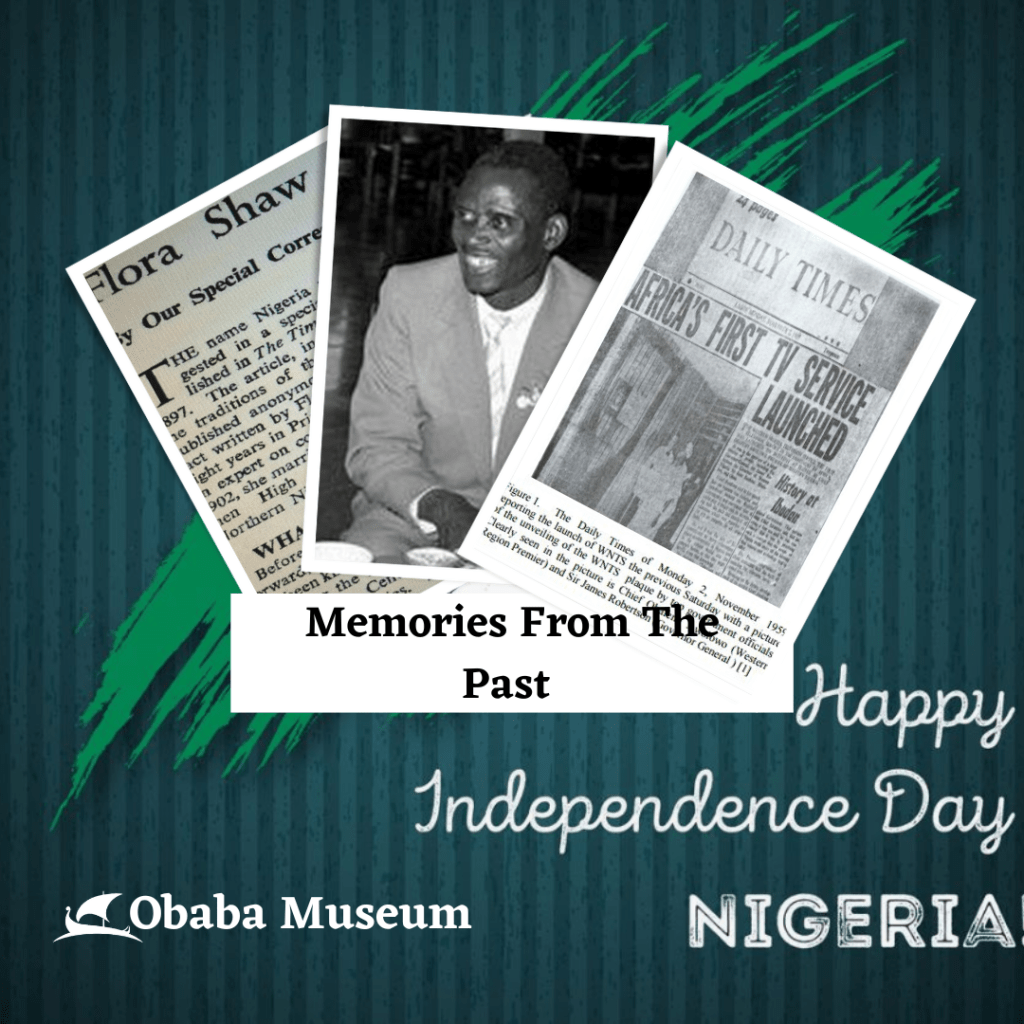 Nigerian Independence – Memories from the&nbsp;past