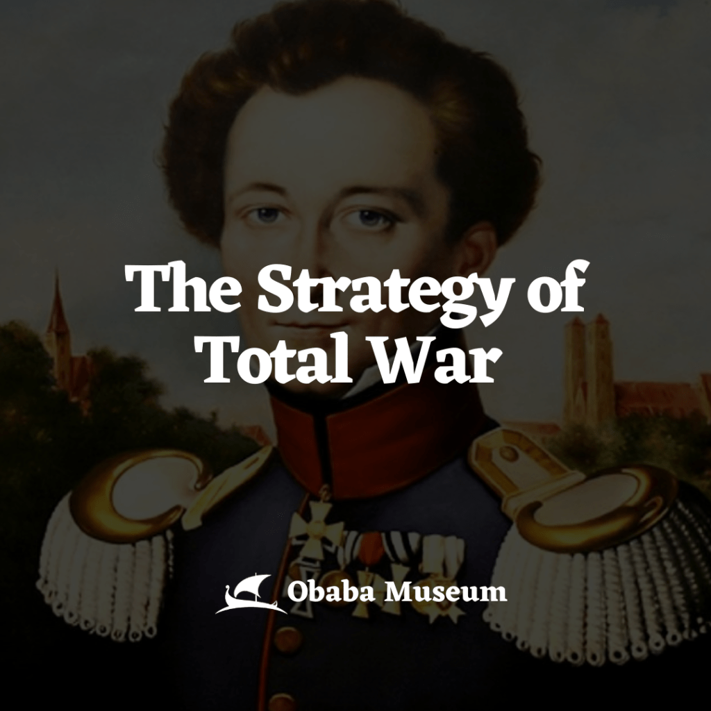 The Strategy of Total War